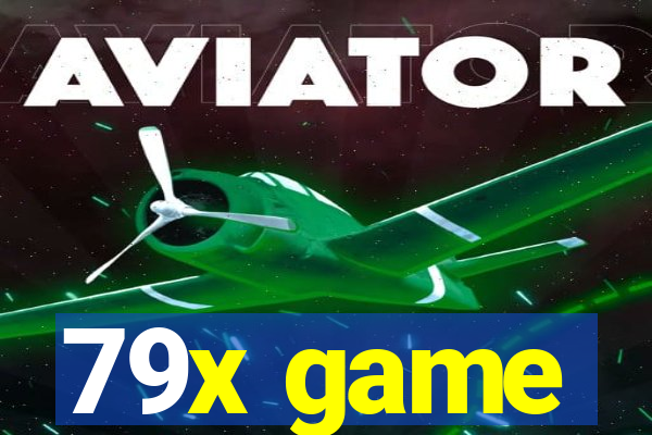79x game